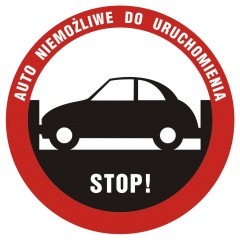 Znak - Stop! Auto niemożliwe do uruchomienia