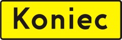 Plate indicating the end of the road's part on which the danger is present or repeats