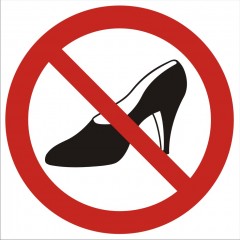 Betreten verboten für Träger von Schuhen mit spitzem Absatz